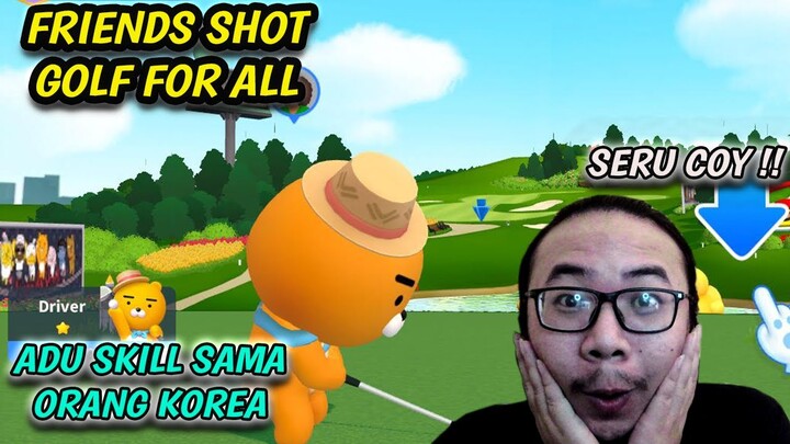 GAME GOLF SERU DARI KAKAO !! ASAH SKILL DI WORLD TOUR ~ FRIENDS SHOT ANDROID GAMEPLAY