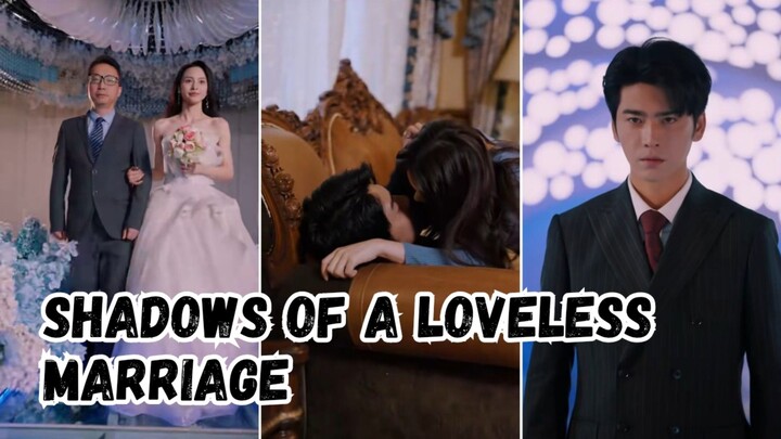 Shadow Of Loveless Marriage
