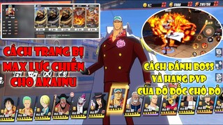 One Piece Fighting Path - Hướng Dẫn Trang Bị Đồ, Nâng Cấp Full Sức Mạnh và Cách Đánh Đô Đốc Akainu