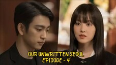 OUR UNWRITTEN SEOUL EPISODE - 4 || ALUR CERITA DRAMA KOREA DARI WINFOKPOP