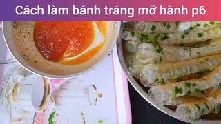 Làm bánh tráng mỡ hành