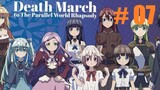 [Sub Indo] 07 Death March to the Parallel World Rhapsody