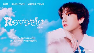 250608 BAEKHYUN WORLD TOUR Reverie in SEOUL