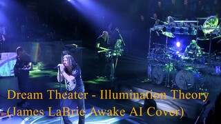 Dream Theater - Illumination Theory (James LaBrie Awake AI Cover)