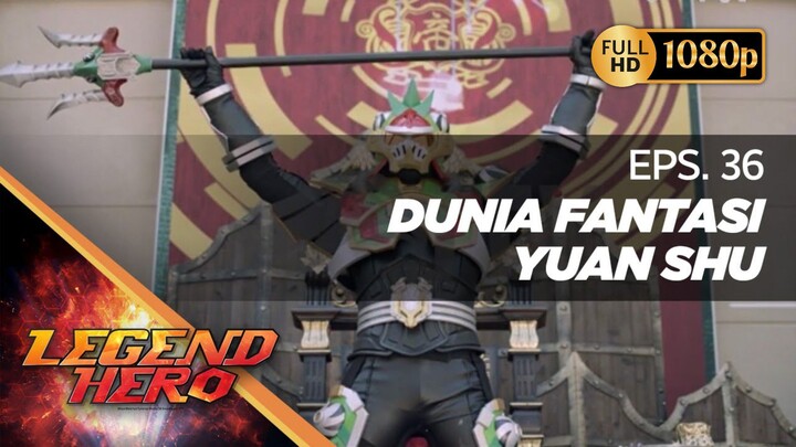 Legend Hero Dub Indonesia - Episode 36 1080p (HD)