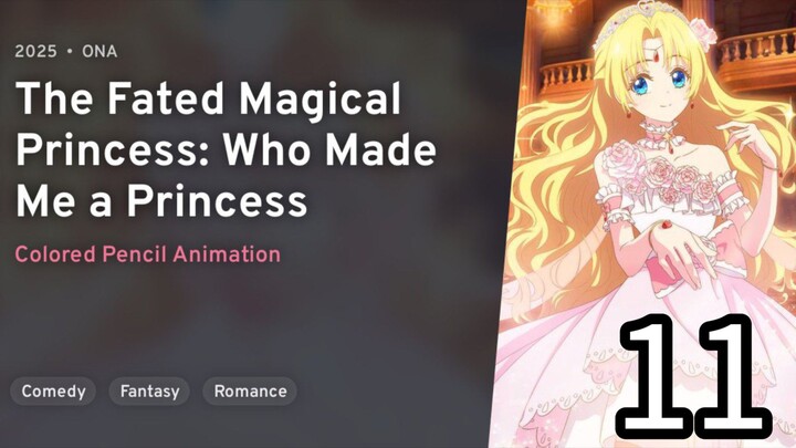 EP 11 Mofa Gongzhu De Xiao Fannao | The Fated Magical Princess: Who Made Me A Princess