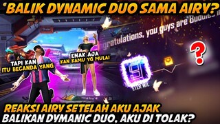 NGAJAKIN AIRY BALIK DYNAMIC DUO MALAH DI TOLAK MENTAH - MENTAH, KENAPA YA?