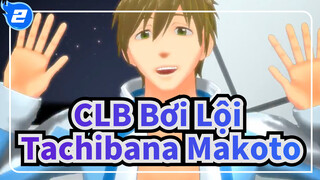 CLB Bơi Lội|【MMD】Nhịp đập con tim【Tachibana Makoto】_2