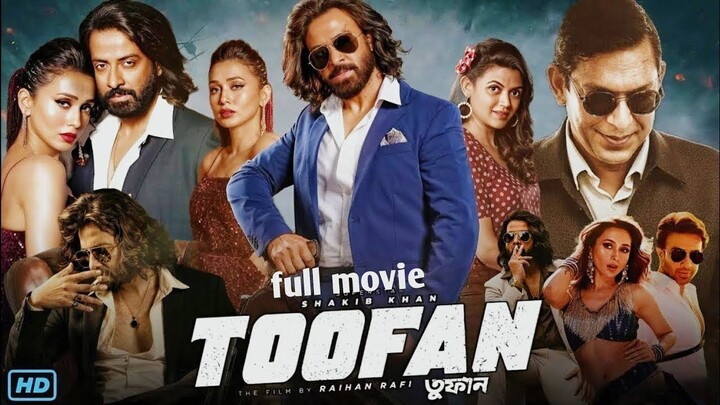 Toofan (তুফান) Full HD Movie | Shakib Khan | Mimi | Chanchal Chowdhury | Nabila | Bangla Movie 2024