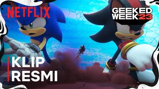 Sonic Prime | Klip Resmi | Geeked Week '23 | Netflix