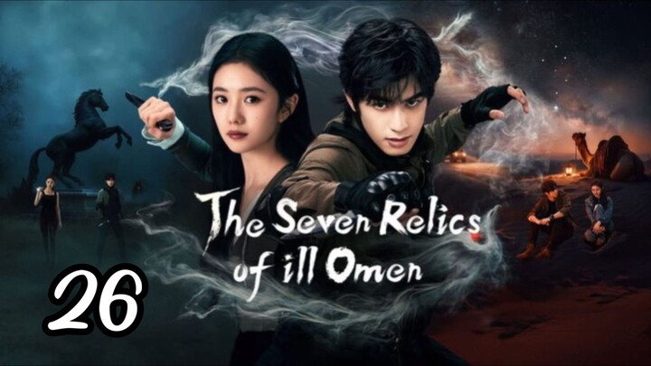 The Seven Realics Of Ill Omen sub indo episode 26