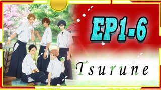 Tsurune ชมรมนักยิงธนู 1-6 -( พากย์ไทย )