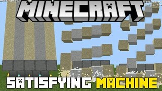 MOST SATISFYING MACHINE IN MINECRAFT!!