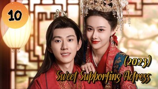 EP 10 || Sweet Supporting Actress (2023) [ENGSUB]