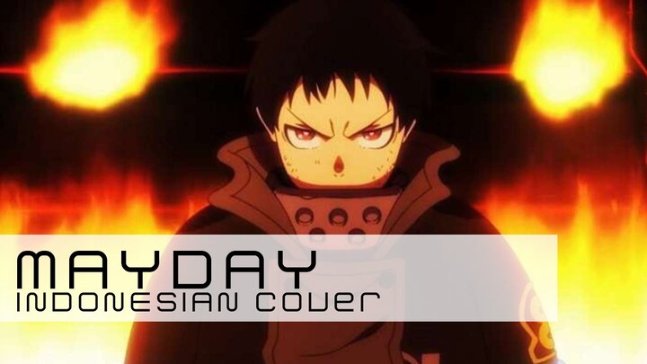 【djalto】 MAYDAY (Indonesian Cover) - Fire Force OP 2