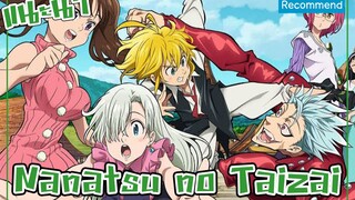 แนะนำอนิเมะ -Nanatsu no Taizai-