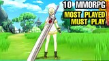 Top 10 Highly Recommended MMORPG MUST PLAY MMORPG Android Games | Best Most Played MMORPG for Mobile