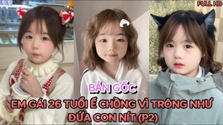 [ BẢN GỐC ] Em gái 26 tuổi