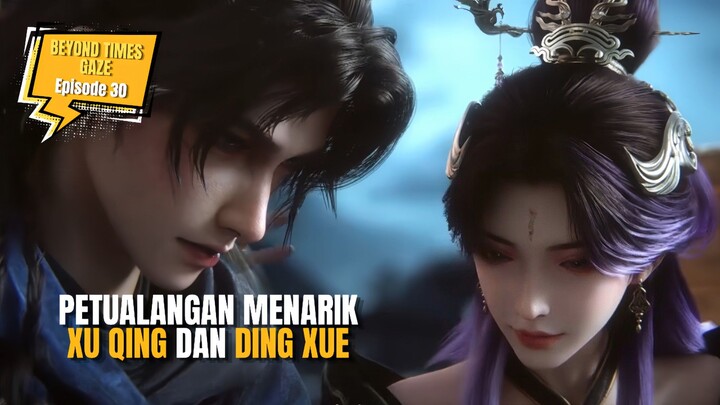 PERJALANAN SERU XU QING DAN DING XUE