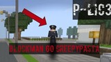 Blockman Go Creepypasta | P-LIC3 | Blockman Go Blocky Mods