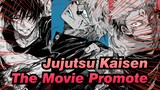 [Jujutsu Kaisen|MAD]The Movie Promote