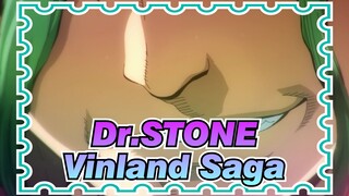 Dr.STONE|[Vinland Saga/Recommendation]We will finally reach paradise in our hearts