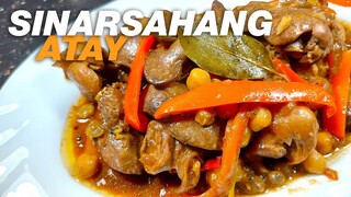 SINARSAHANG ATAY AT BALUNBALUNAN | SAUCE PA LANG ULAM NA! | BEST EVER LUTONG BAHAY RECIPES