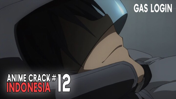 baru mau login malah mati listrik | Anime crack Indonesia #12