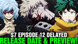 MHA SEASON 7 EPISODE 12 ENGLISH SUB RELEASE DATE & PREVIEW - [My Hero Academia Season 7 Episode 12]