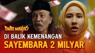 DI BALIK MEMENANGKAN SAYEMBARA 2 MILYAR | FILM ONDE MANDE! TAYANG 22 JUNI 2023 DI BIOSKOP