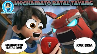 Dibalik Batalnya Mechamato Movie