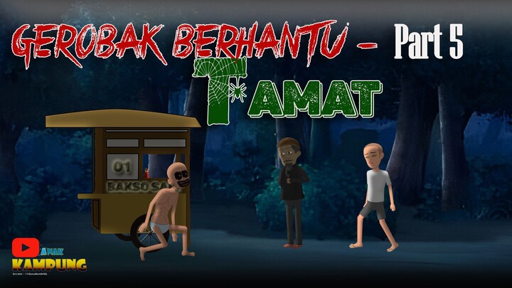 Gerobak Berhantu Part 5 || TAMAT | . Animasi Horor .