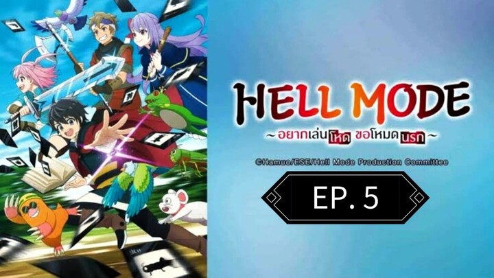 Hell Mode อยากเล่นโหด ขอโหมดนรก ตอนที่ 5 [ซับไทย]