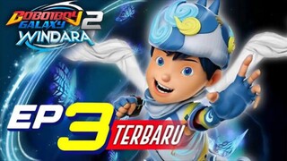 BOBOIBOY GALAXY WINDARA EPS 3