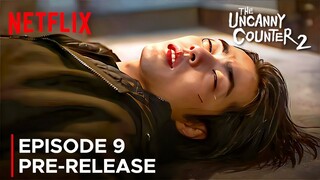 The Uncanny Counter Season 2 | Episode 9 Pre-Release {ENG SUB}