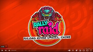 Rally Raid • Yulong River (14.05.2025) The Dragon Tail