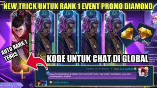 NEW TRICK UNTUK RANK 1 EVENT 515 CARNIVAL PARTY MLBB!!! KODE CHAT GLOBAL EVENT PROMO DIAMOND