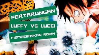 PERTARUNGAN LUFFY VS LUCCI - ONE PIECE [AMV]