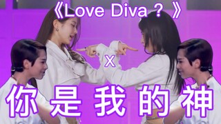 Are you my "LOVE DIVA?"