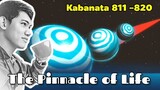 The Pinnacle of Life / Kabanata 811 - 820