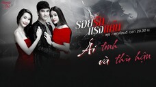 ÁI TÌNH VÀ THÙ HẬN | Roy Ruk Raeng Kaen | EP01 [3/3]