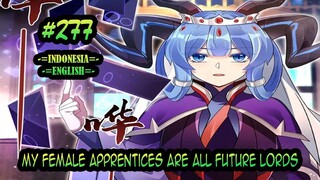 My Female Apprentices Are All Future Lords ch 277 [Indonesia - English]