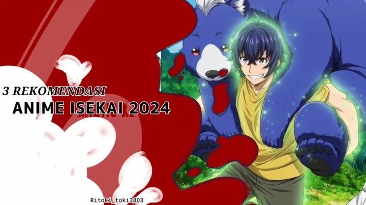 3 Rekomendasi Anime Isekai 2024