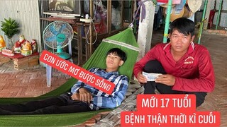 Thương cháu Sang 17 tuổi ước mong được sống khi mang căn bệnh suy thận thời kì cuối