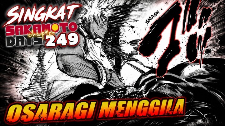 SHISHIBA & OSARAGI VS GOZU PENUH TENAGA ⁉️ REVIEW SAKAMOTO DAYS 249 TERBARU INDONESIA