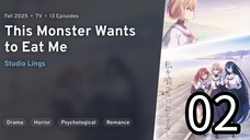 EP 02 Watashi wo Tabetai, Hitodenashi | This Monster Wants to Eat Me REUPLOAD