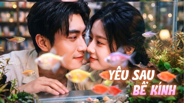 Yêu Sau Bể Kính (Full HD)