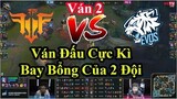 [Play Off] FFQ vs EVS (Ván 2) : Ván Đấu Cực Kì Bay Bổng Của 2 Đội