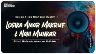 🔴[ LIVE ] 30. LOGIKA AMAR MA'RUF & NAHI MUNKAR | Ustadz Abu Ibrohim Muhammad Ali