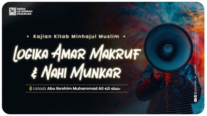 🔴[ LIVE ] 30. LOGIKA AMAR MA'RUF & NAHI MUNKAR | Ustadz Abu Ibrohim Muhammad Ali